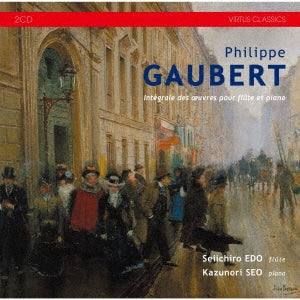 Seiichiro Edo、Kazunori Seo - Gaubert(1879-1941) Complete Works for Flute & Piano - Japan 2 CD