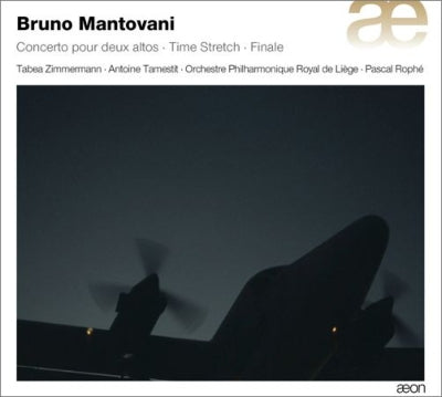 Tabea Zimmermann, Antoine Tamestit, Pascal Rogé, Liège Philharmonic Orchestra - Mantovani, Bruno (1974-) Concerto For 2 Violas, Time Stretch, Finale: T.Zimmermann Tamestit(Va)Rophe / Liege Po - Import CD