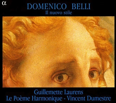 Belli (1590?-1627) - Madrigaux & Arias: G.laurens(Ms)Le Poeme Harmonique - Import CD