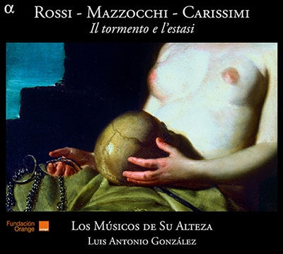 Los Musicos de Su Alteza - Il Tormento E'lestasi-rossi, Mazzocchi, Carissimi - Import CD