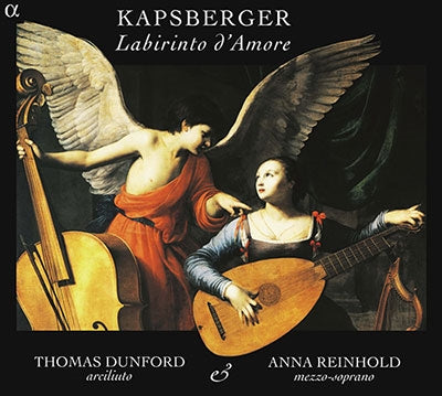 Thomas Dunford, Anna Reinhardt - Kapsberger (1580-1651) Labirinto D'Amore: Dunford(Lute)A.Reinhold(S) - Import CD