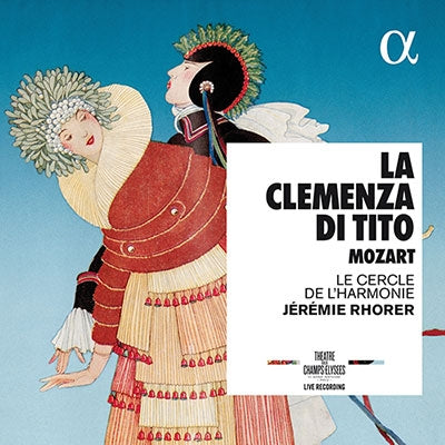 Mozart (1756-1791) - La Clemenza Di Tito: Rhorer / Le Cercle De L'harmonie Streit Gauvin Boulianne - Import 2 CD