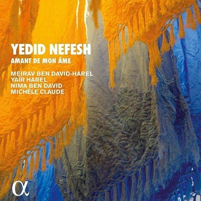 Meirav Ben David Harel, Nima Ben David, Michel Claude - Yedid Nefesh -Amant De Mon Ame : N.B.David(Gamb)M.B.David-Harel(Vo, Etc) - Import CD