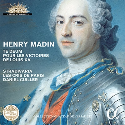 Daniel Cuiller, Ensemble Stradivaria - Madin , Henry (1698-1748) Te Deum Victories Of Louis 15: Cuiller / Ensemble Stradivaria Les Cris De Paris - Import CD