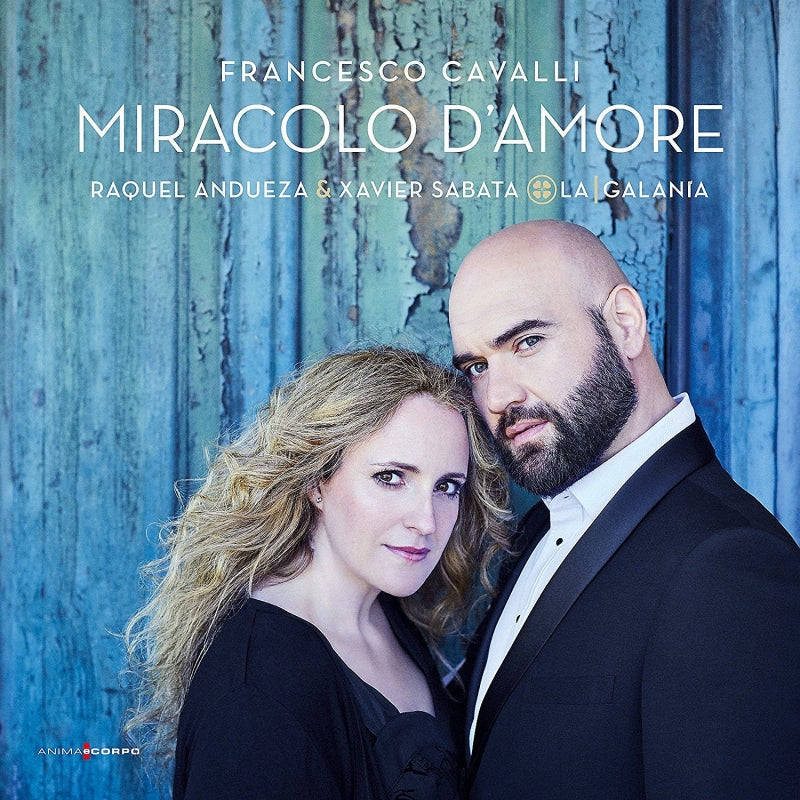Raquel Andueza, Xavier Sabata, La Garania - Cavalli (1602-1676) Miracolo D'Amore-Love Airs & Duets: Andueza(S)X.Sabata(Ct)La Galania - Import CD