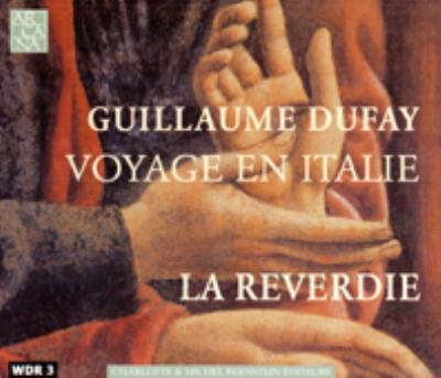 La Revélidi - Dufay (C.1400-1474) Voyage En Italie-Works Of Dufay & His Contemporaries: La Reverdie - Import CD