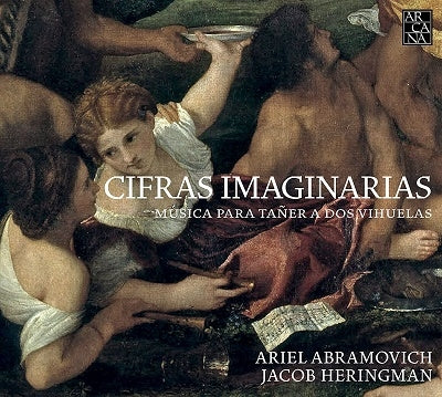 Ariel Abramovich, Jakob Heringman - Cifras Imaginarias-Music Collection Of Vihuela Duos: A.Abramovich Heringman - Import CD