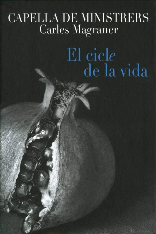 Carles Magraner, Capella de Ministrers - El Ciclo De La Vida-25 Years Anniversary: Magraner / Capella De Ministrers - Import CD
