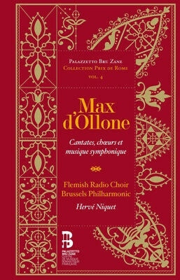 Hervé Niquet, Brussels Philharmonic Orchestra - D'Ollone, Max (1875-1959) Music For The Prix De Rome: Niquet / Brussels Po Flemish Radio Cho - Import 2CD+BOOK