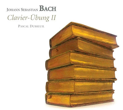 Pascal Dubreuil - Bach: Clavier Ubung 2 - Import CD