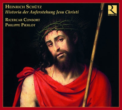 Paul Agnew, Ricercar Consort, Philip Pierlot (Conductor) - Schutz, Heinrich (1585-1672) Historia Der Auferstehung Jesuchristi: Pierlot / Ricercar Consort +Sebastiani - Import 2 CD