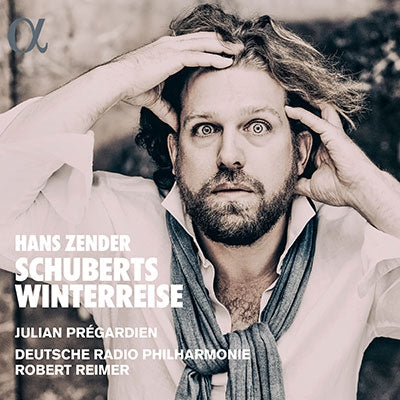 Julian Prégardien - Schubert (1797-1828) (Zender)Winterreise: Julian Pregardien(T)Reimer / Deutsche Radio Philharmonic - Import CD