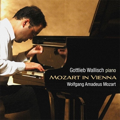 Mozart (1756-1791) - Mozart in Vienna -Piano Sonatas Nos, 16, 17, Rondo, Fantasy, Variations : Wallisch - Import SACD Hybrid