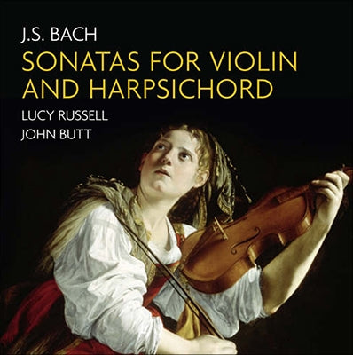 Lucy Russell, John Bat - Bach (1685-1750) Violin Sonatas Nos.1-6 : Lucy Russell(Vn)John Butt(Cemb)(2Cd) - Import 2 CD