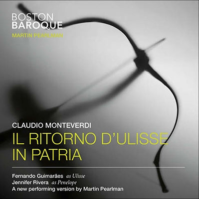Martin Pearlman, Boston Baroque - Monteverdi, Claudio (1567-1643) Il Ritorno D'Ulisse In Patria : Pearlman / Boston Baroque, Guimaraes, Rivera, Etc (2014 Stereo)(3Sacd)(Hybrid) - Import 3 SACD Hybrid