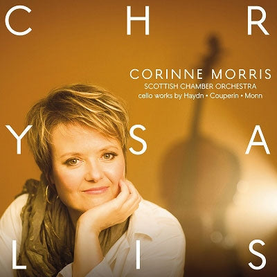 Corinne Morris, Scottish Chamber Orchestra - Haydn (1732-1809) Chrysalis -Haydn Cello Concerto No.1, Monn Cello Concerto, F.Couperin : Corinne Morris(Vc)Scottish Chamber Orchestra - Import CD