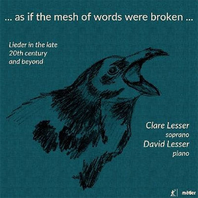 Claire Lester and David Lester - Clare Lesser...as If The Mesh Of Words Were Broken...-lieder In The Late 20th Century & Beyond - Import CD