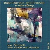Ian Mitchell - Bass Clarinet And Friends-a Miscellany - Import 2 CD