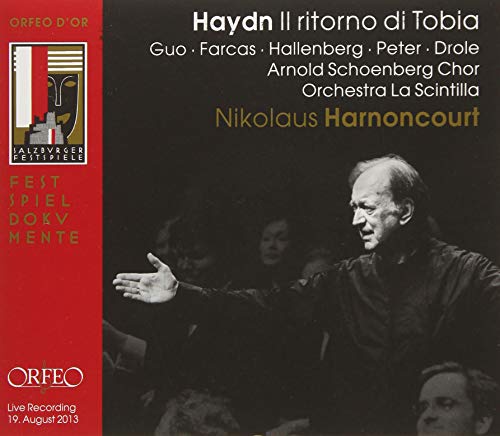 Haydn (1732-1809) - Il Ritorno di Tobia : Nikolaus Harnoncourt / Scintilla Orchestra, Sen Guo, Farcas, Hallenberg, M.Peter, Drole (Salzburg 2013)(2CD) - Import 2 CD