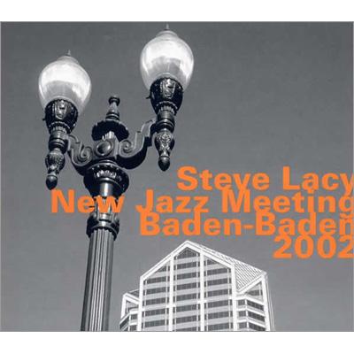 Steve Lacy - Baden-Baden 2002 - Import CD