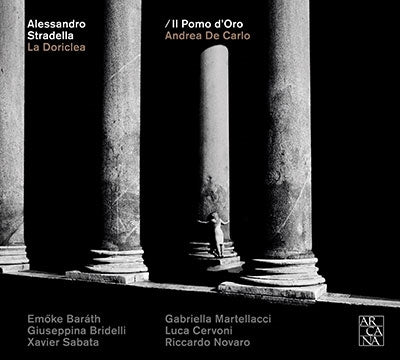 Stradella, Alessandro (1644-1682) - La Doriclea : Andrea De Carlo / Il Pomo d'Oro, Barath, Xavier Sabata, Bridelli, etc (2017 Stereo)(3CD) - Import 3 CD