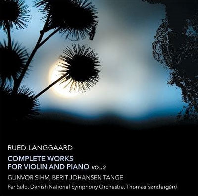 Langgaard, Rued (1893-1952) - Complete Works For Violin & Piano Vol.2: Sihm(Vn)Tange(P)Salo(Organ)Sondergard / Danish National Rso - Import CD