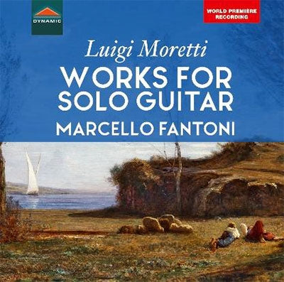 Marcello Fantoni - Moretti, Luigi (1774-C.1856) Works For Solo Guitar: Fantoni - Import CD