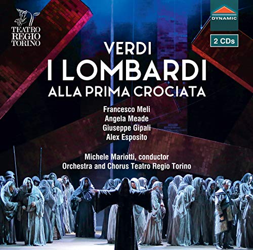 Verdi (1813-1901) - I Lombardi alla Prima Crociata : Mariotti / Teatro Regio Torino, Meli, Meade, Gipali, A.Esposito, etc (2018 Stereo)(2CD) - Import 2 CD
