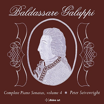 Peter Seaveralight, Angus Ramsey, Scottish Baroque Soloists - Galuppi (1706-1785) Complete Piano Sonatas Vol.4: Seivewright - Import CD
