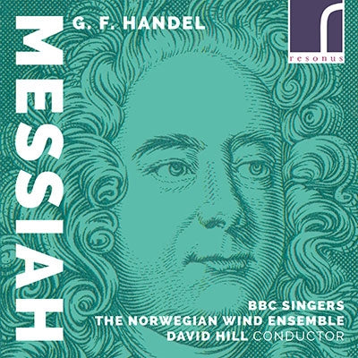David Hill (Conductor), Norwegian Wind Ensemble, BBC Chorus, Susanna Harel, Rebecca Afonwy-Jones - Handel (1685-1759) Messiah: David Hill / Bbc Singers, Norwegian Wind Ensemble, Hurrell, Afonwy-Jones, S.Boden J.Platt (2Cd) - Import 2 CD