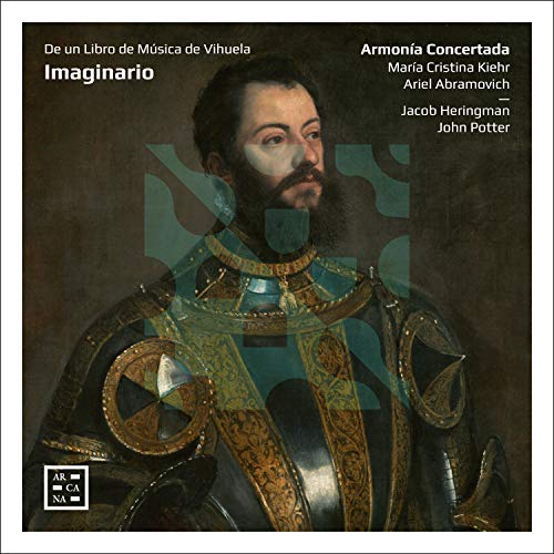 Almonia Consertada, Maria Cristina Kiehr, John Potter. - Imaginario -de un Libro de Musica de Vihuela : Armonia Concertada - Import CD
