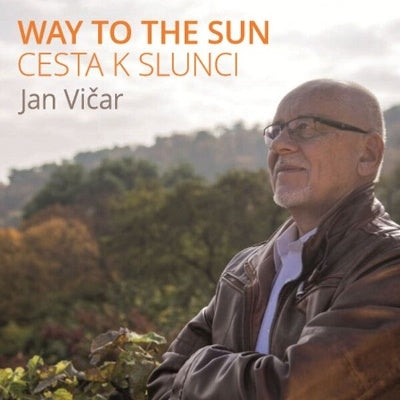 Marek Štěpán, Petr Vronsky, Olomouc Moravia Philharmonic Orchestra - Vicar , Jan (1967-) Way To The Sun: Polaskova(Ms)Pribyl(B)Stilec / Vronsky / Moravian Po Czech Children'S Cho - Import CD