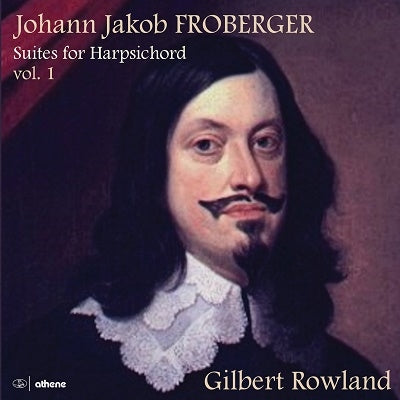 Gilbert Rowland - Froberger, Johann Jacob (1616-1667) Harpsichord Suites Vol.1 : G.Rowland(Cemb)(2Cd) - Import 2 CD