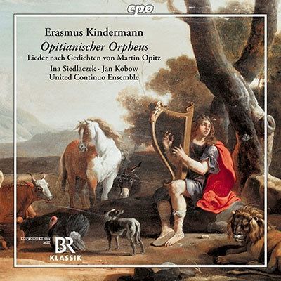 Eina Jitratsek, Yan Kobow, United Continuo Ensemble - Kindermann, Johann Erasmus (1616-1655) Opitianischer Orpheus: United Continuo Ensemble Siedlaczek Kobow - Import CD