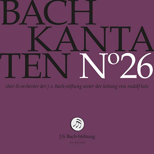 Bach (1685-1750) - Cantatas Vol.26 : Rudolf Lutz / J.S.Bach Stiftung Orchestra & Choir - Import CD