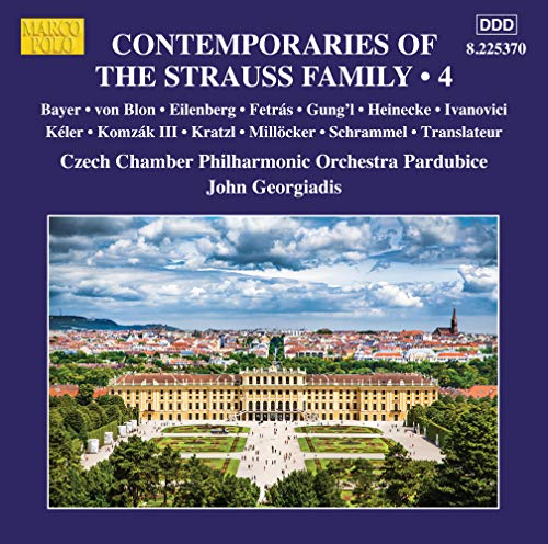 John George Adiss, Czech National Chamber Orchestra Pardubice, Czech Chamber Philharmonic Orchestra. - Contemporaries Of The Strauss Family Vol.4: Georgiadis / Pardubice Czech Chamber Po - Import CD