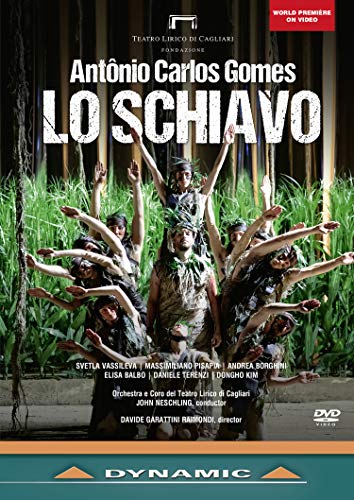Gomes, Antonio Carlos (1836-1896) - Lo Schiavo : D.G.Raimondi, Neschling / Teatro Lirico di Cagliar, Vassileva, Pisapia, Borghini, etc (2019 Stereo) - Import DVD