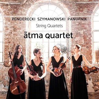 Atoma Quartet - Szymanowski: String Quartet, 2, A.Panufnik, Penderecki: Quartet, 3, : Atma Q - Import CD