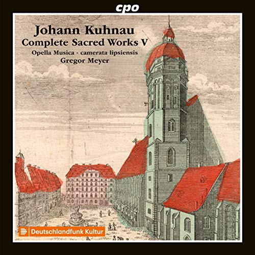 Gregor Mayer, Camerata Lipscaniensis, Opera Musica. - Johann Kuhnau: Complete Sacred Cantatas, Volume 5 - Import CD
