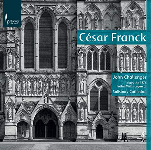 Franck, Cesar (1822-1890) - Organ Works: John Challenger - Import CD