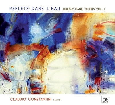 Claudio Constantini - Debussy: Piano Works Vol.1 - Import CD