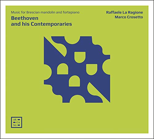 Rafael La La Joine and Marco Crosette. - Beethoven & His Contemporaries: La Ragione(Mand)Crosetto(Fp) - Import CD