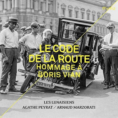 Les Luneziens - Le Code De La Route-Hommage A Boris Vian: Les Lunaisiens - Import CD