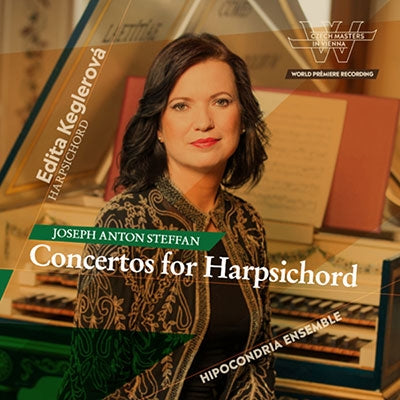Edita Keglerova, Hypochondria Ensemble - Stepan, Josef Antonin (1726-1797) Harpsichord Concertos: Keglerova(Cemb)Hipocondria Ensemble - Import CD