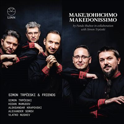 Simon Trpčeski, Hidan Mamudov, Aleksandr Krapovski, Jubilate Girls' Choir - Makedonissimo : Simon Trpceski(P)Friends - Import CD