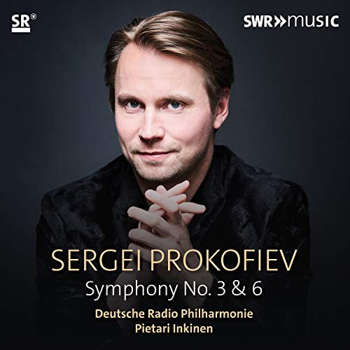 Prokofiev (1891-1953) - Symphonies Nos.3, 6 : Pietari Inkinen / Deutsche Radio Pnilharmonic - Import CD