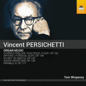 Tom Winpenny - Persichetti (1915-1987) Organ Works: Winpenny - Import CD