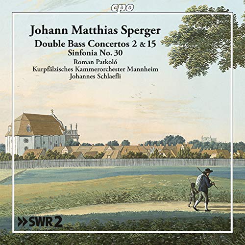 Sperger, Johannes Matthias (1750-1812) - Contrabass Concerto, 2, 15, Sym, 30, : Patkolo(Cb)Schlaefli / Kurpfalz Co - Import CD