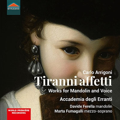 Accademia del Rinnovamento - Arrigoni, Carlo (1697-1744) Tiranni Affetti-Works For Mandolin & Voice: Accademia Degli Erranti - Import CD