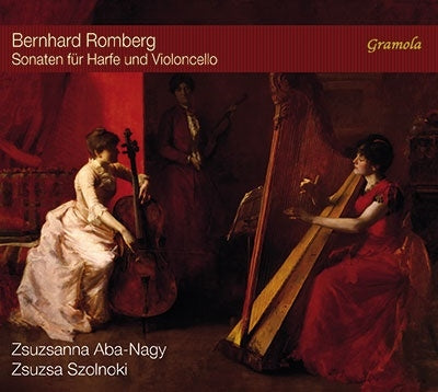 Jujanna Aba-Naji, Júlia Sólnoki - Romberg, Bernhard (1767-1841) Sonatas For Harp & Cello : Zsuzsanna Aba-Nagy(Hp)Zsuzsa Szolnoki(Vc) - Import CD